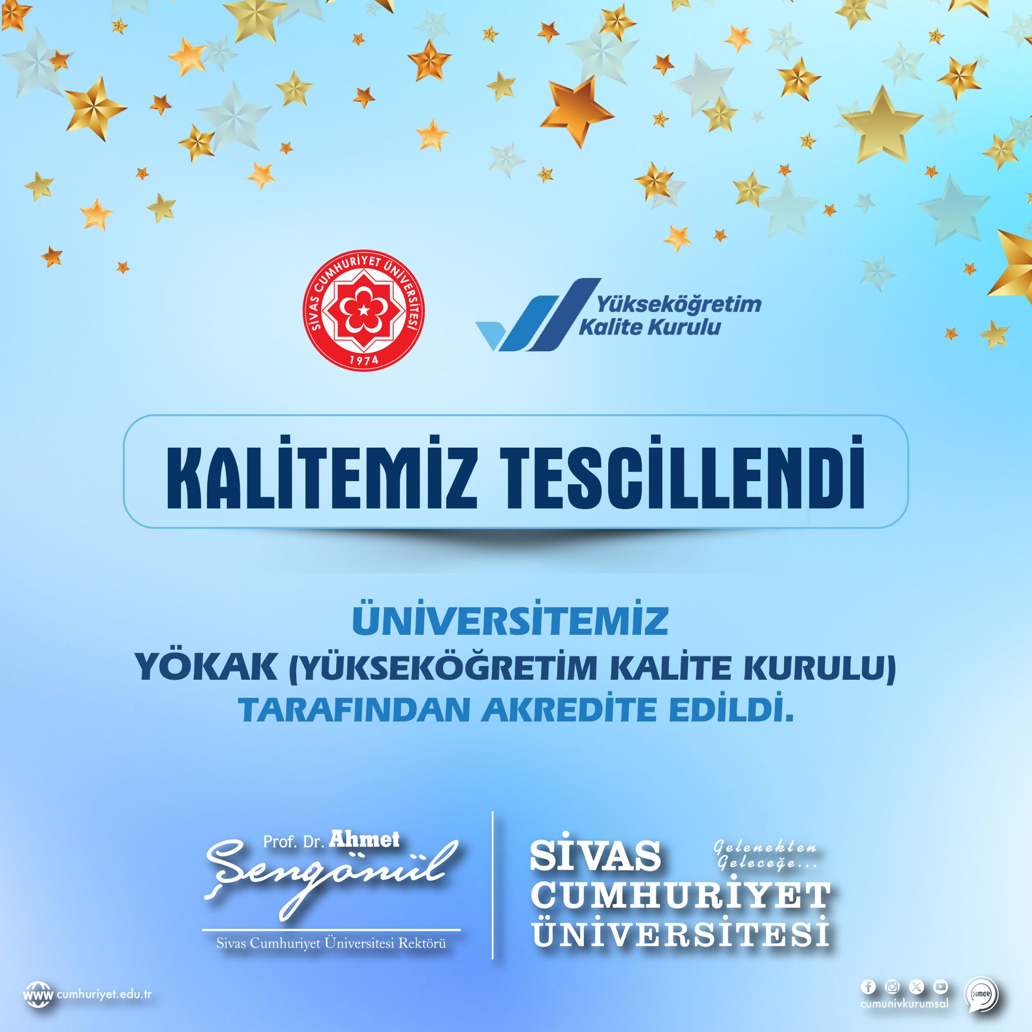 Sivas Cumhuriyet Üniversitesi YÖKAK Tarafından Akredite Edildi Sivas Cumhuriyet Üniversitesi YÖKAK Tarafından Akredite Edildi