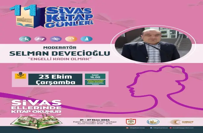 Sivas’ta engelli kadın olmak konulu söyleşi düzenlenecek
