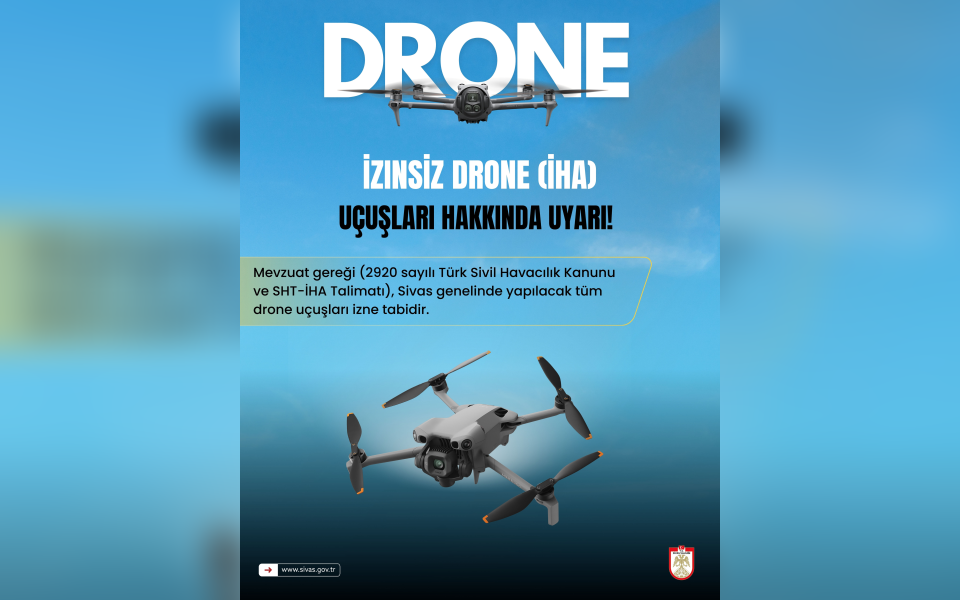 İzinsiz Drone (İHA) Uçuşları Hakkında Uyarı