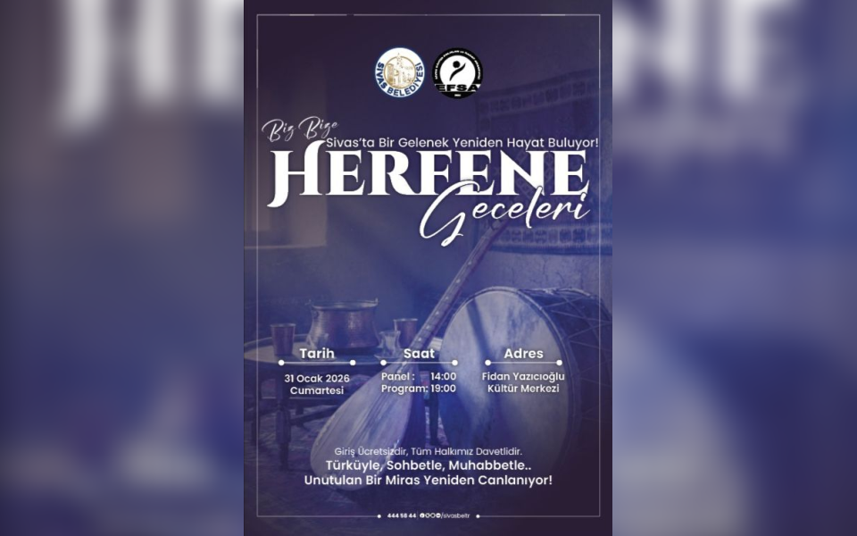 SİVAS'TA "HERFENE GELENEĞİ" YENİDEN HAYAT BULUYOR